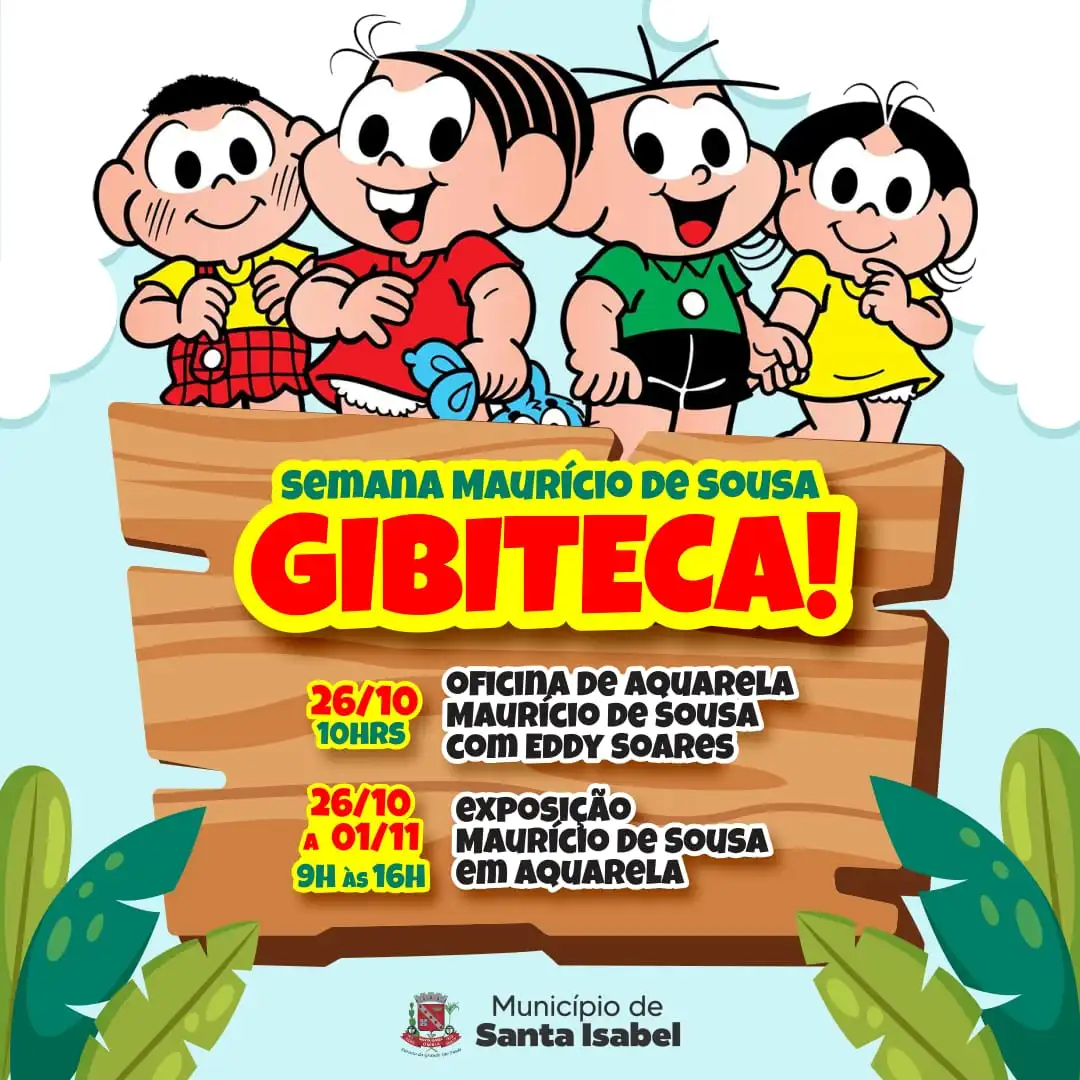 SEMANA MAURICIO DE SOUSA MOVIMENTA A GIBITECA DE SANTA ISABEL