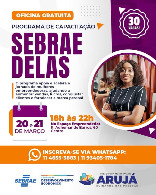 SEBRAE OFERECE OFICINA GRATUITA PARA EMPREENDEDORAS EM ARUJÁ