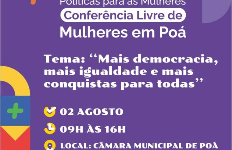 CONFERÊNCIA LIVRE DE MULHERES ACONTECE NESTE SÁBADO (02) EM POÁ