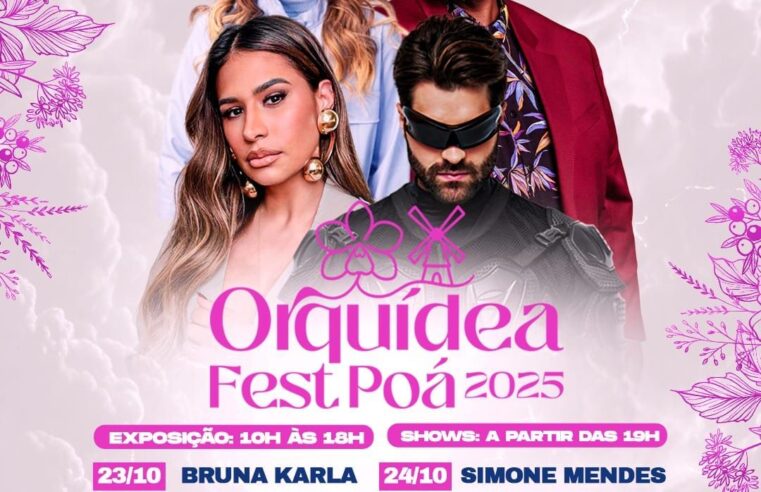 ORQUÍDEA FEST POÁ 2025 COMEÇA NESTA QUINTA (23) COM DIVERSAS ATRAÇÕES