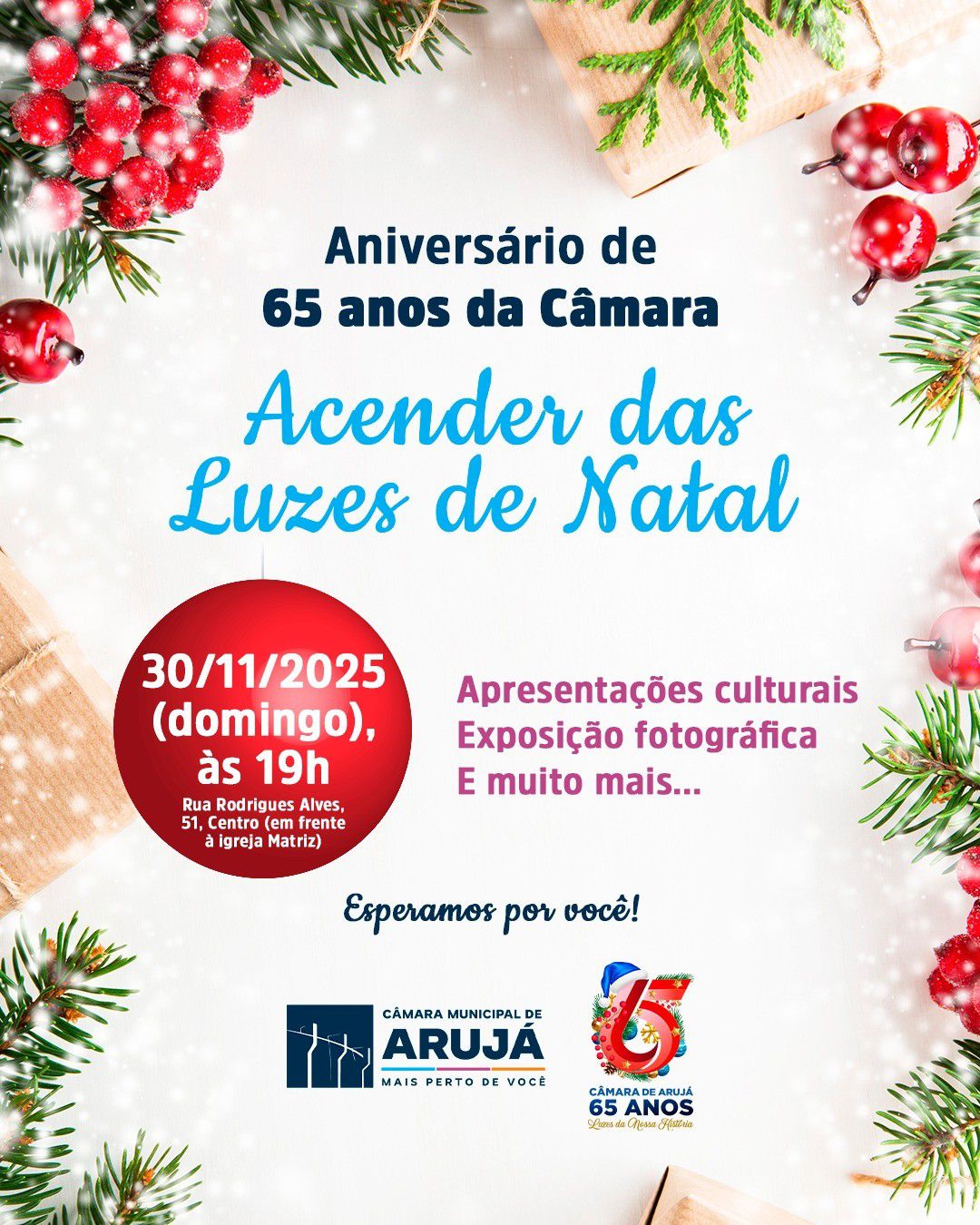 CÂMARA DE ARUJÁ CELEBRA 65 ANOS E ABRE O NATAL ILUMINADO COM ESPETÁCULO NO DIA 30