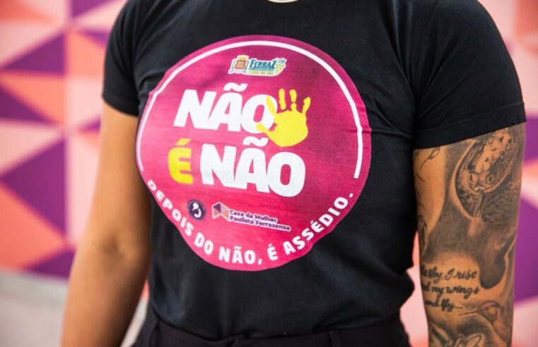 FERRAZ REFORÇA CAMPANHA “NÃO É NÃO” E PROTEÇÃO ÀS MULHERES NO CARNAVAL